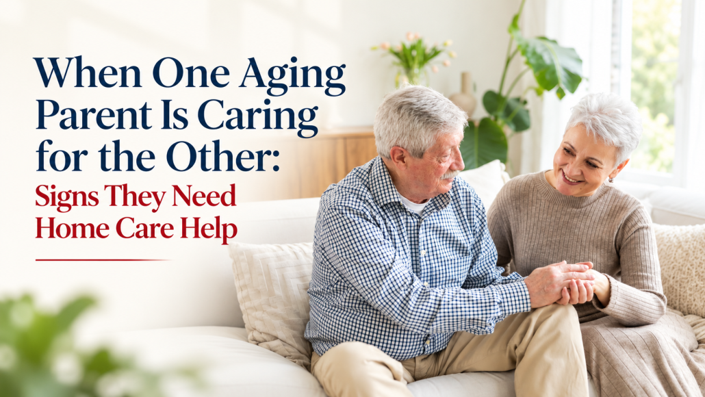 Caring for an Elderly Spouse Signs It Is Time to Get Home Care Help